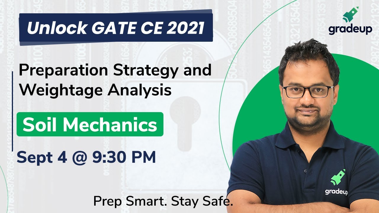 Preparation Strategy & Weightage Analysis for Soil Mechanics | Gate Civil 2021 | Gradeup