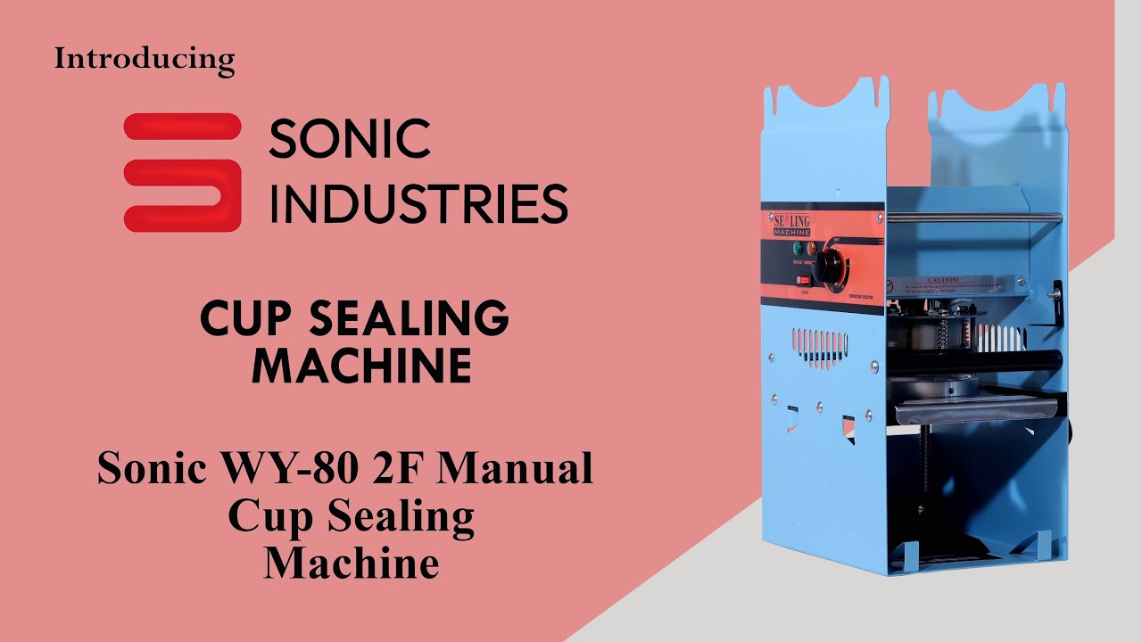 Sonic Industries  WY 802F Manual Cup sealing Machine  📞 8010735898