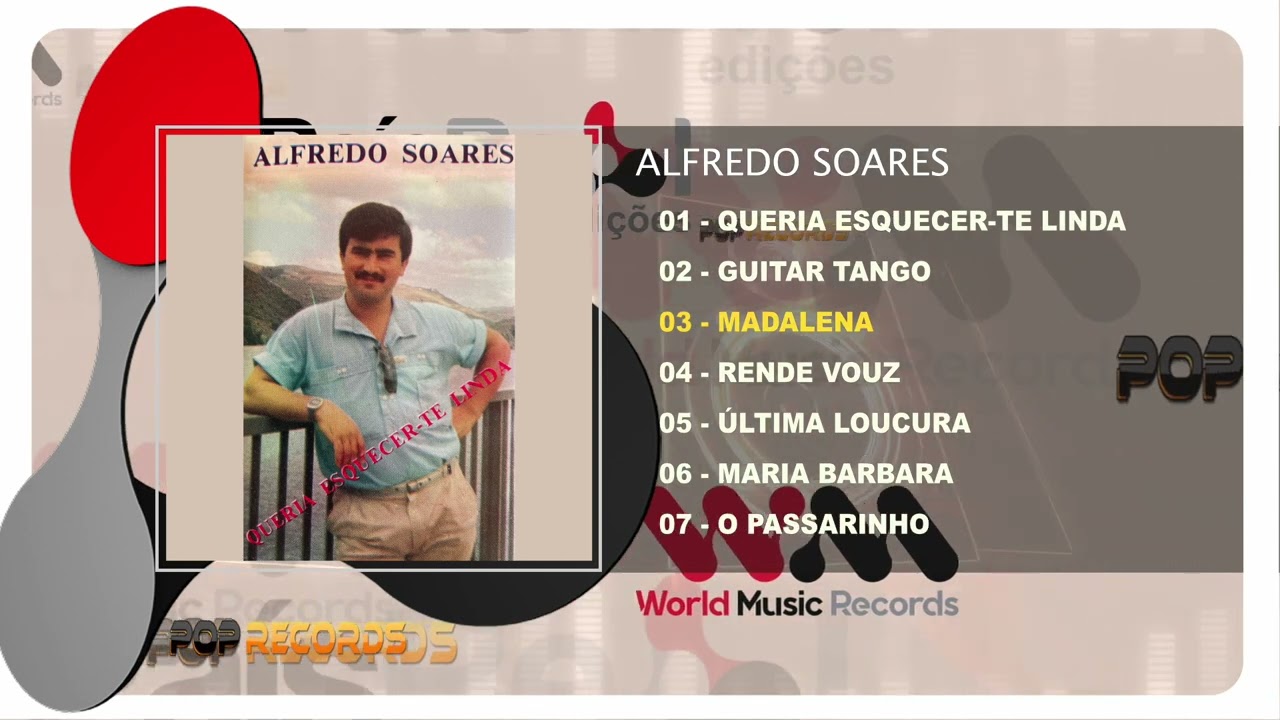Alfredo Soares - Queria Esquecer-te Linda (Full Álbum)
