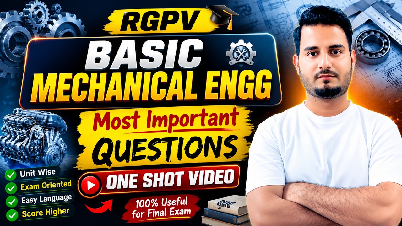 RGPV Basic Mechanical Engineering Most Important Questions | One Shot Revision | B.Tech 1st Year