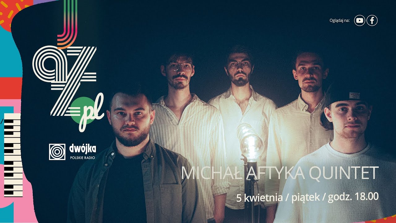 Michał Aftyka Quintet I Jazz.PL