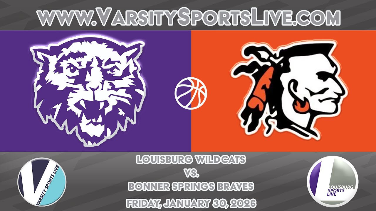 Louisburg Wildcats vs. Bonner Springs Braves (Basketball DH) 1/30/26