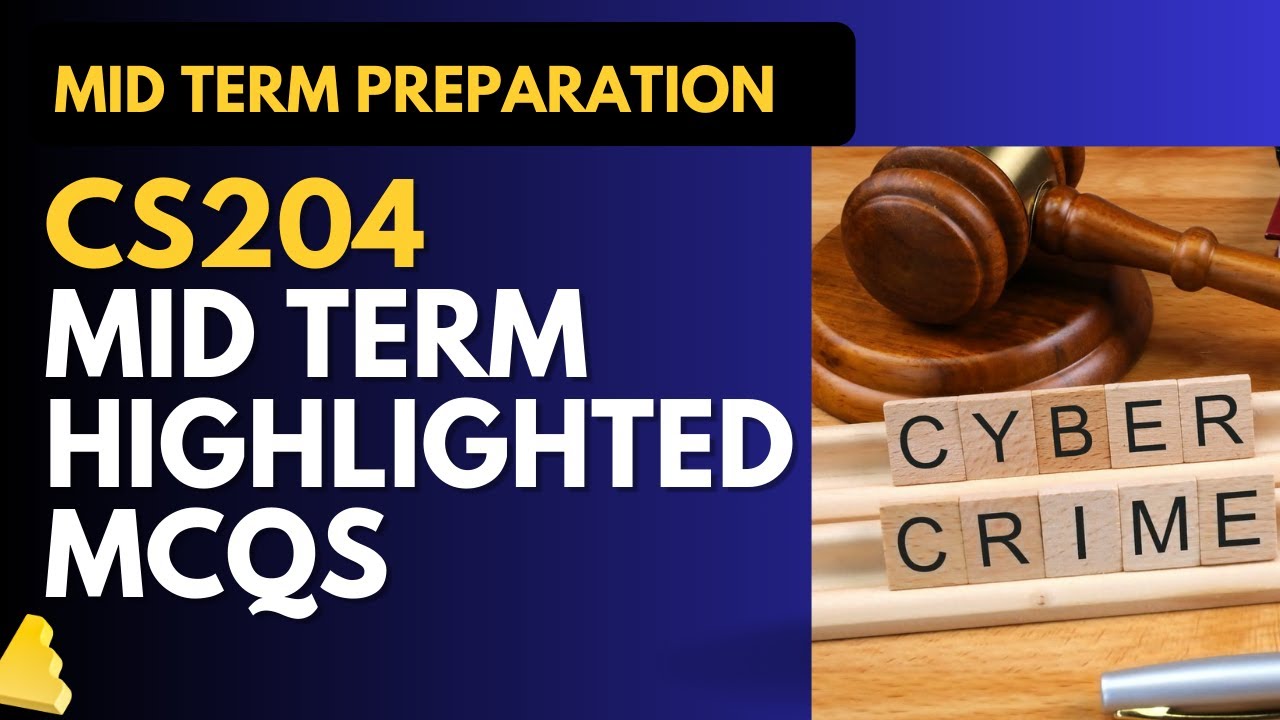 CS204 Mid Term Highlighted MCQs