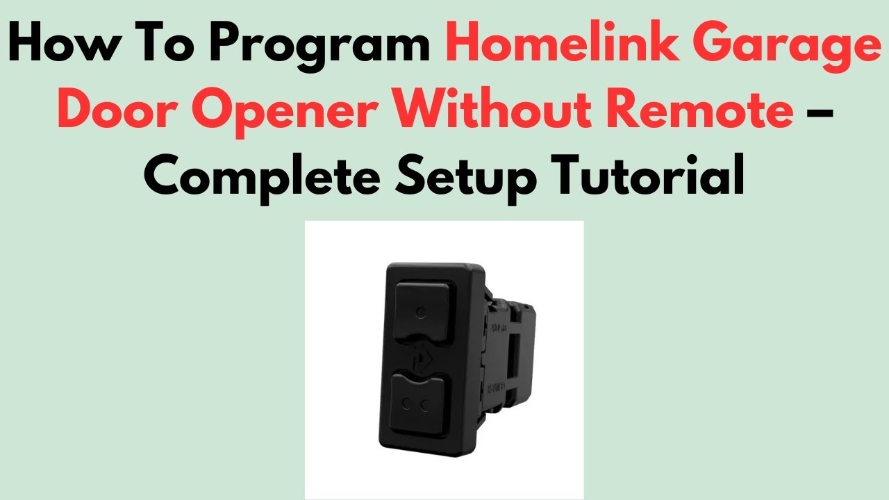 Как запрограммировать открыватель гаражных ворот Homelink без пульта дистанционного управления — ...