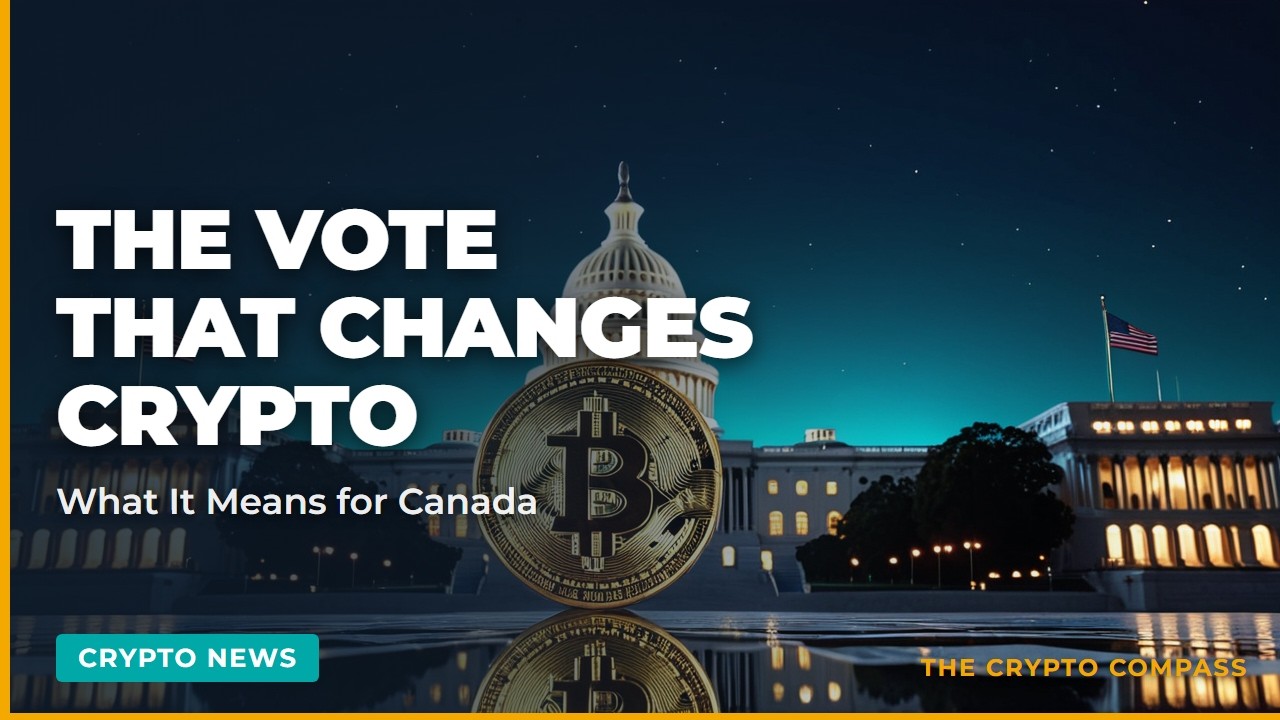 The CLARITY Act Explained for Canadians &mdash; May 2026
