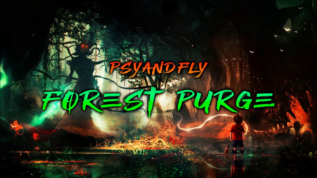 Psyandfly - Forest Purge