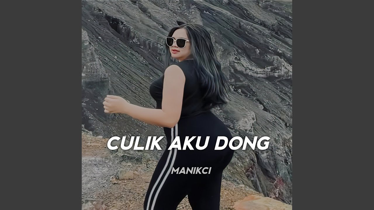Culik Aku Dong