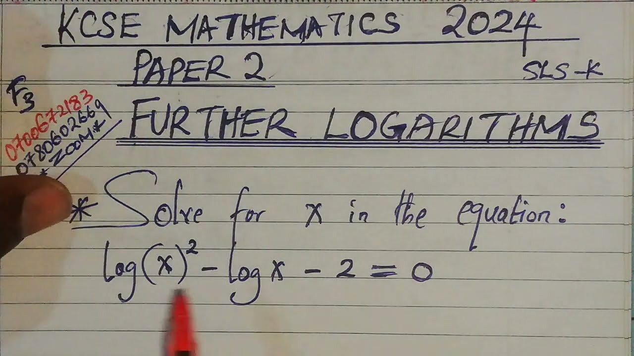 FURTHER LOGARITHMS QUESTION.... KCSE PAPER 2 MATHEMATICS
