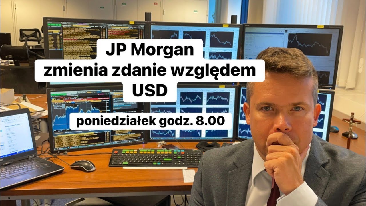💥JP Morgan o USD, dlaczego zmienili zdanie?💥
