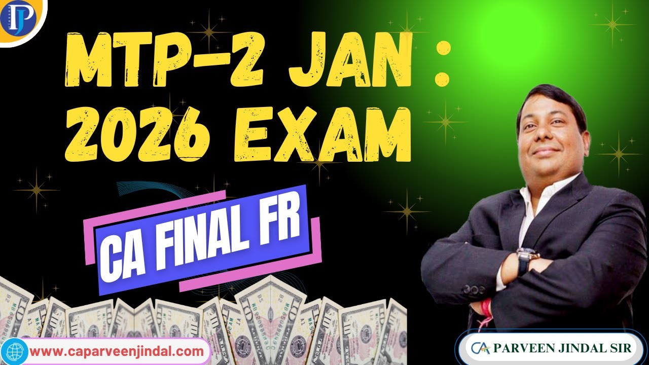MTP CA Final FR : Jan 2026 Exam: Series-II Dec 2025 , Mistake In Question-2 (a) 😳