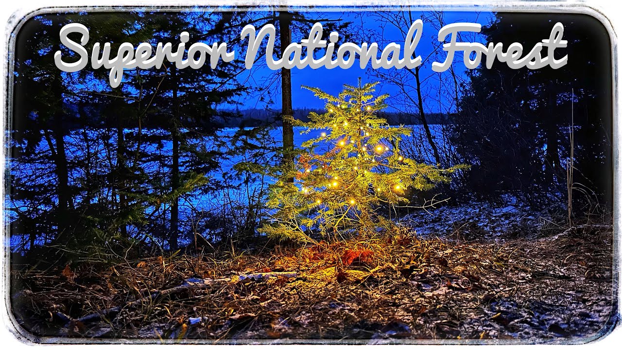 Superior National Forest: A Christmas Camp Out 🎄
