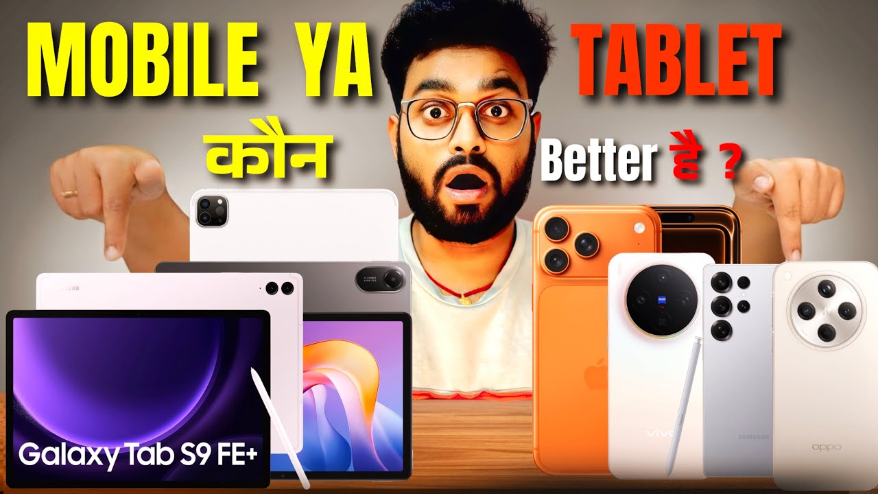 Mobile vs Tablet &ndash; Which One is Best for You in 2025? 📱💻