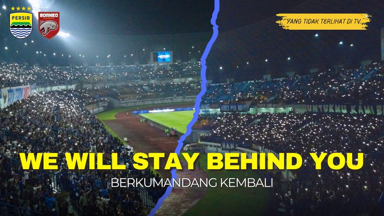 MERINDING!! WE WILL STAY BEHIND YOU BERKUMANDANG SAAT PERSIB VS BORNEO FC | DEMARD