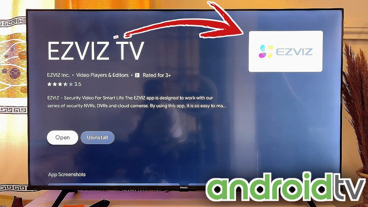 How to Download and Install Ezviz on Android TV