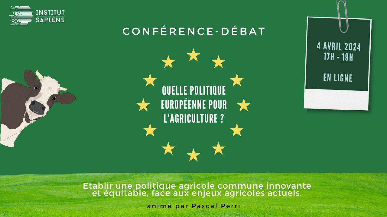 Quelle politique européenne pour l'agriculture ?