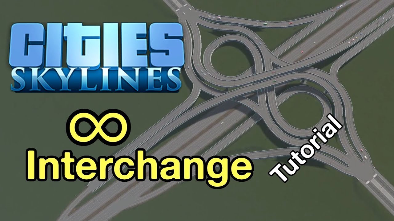 Infinity Interchange Tutorial - Cities: Skylines