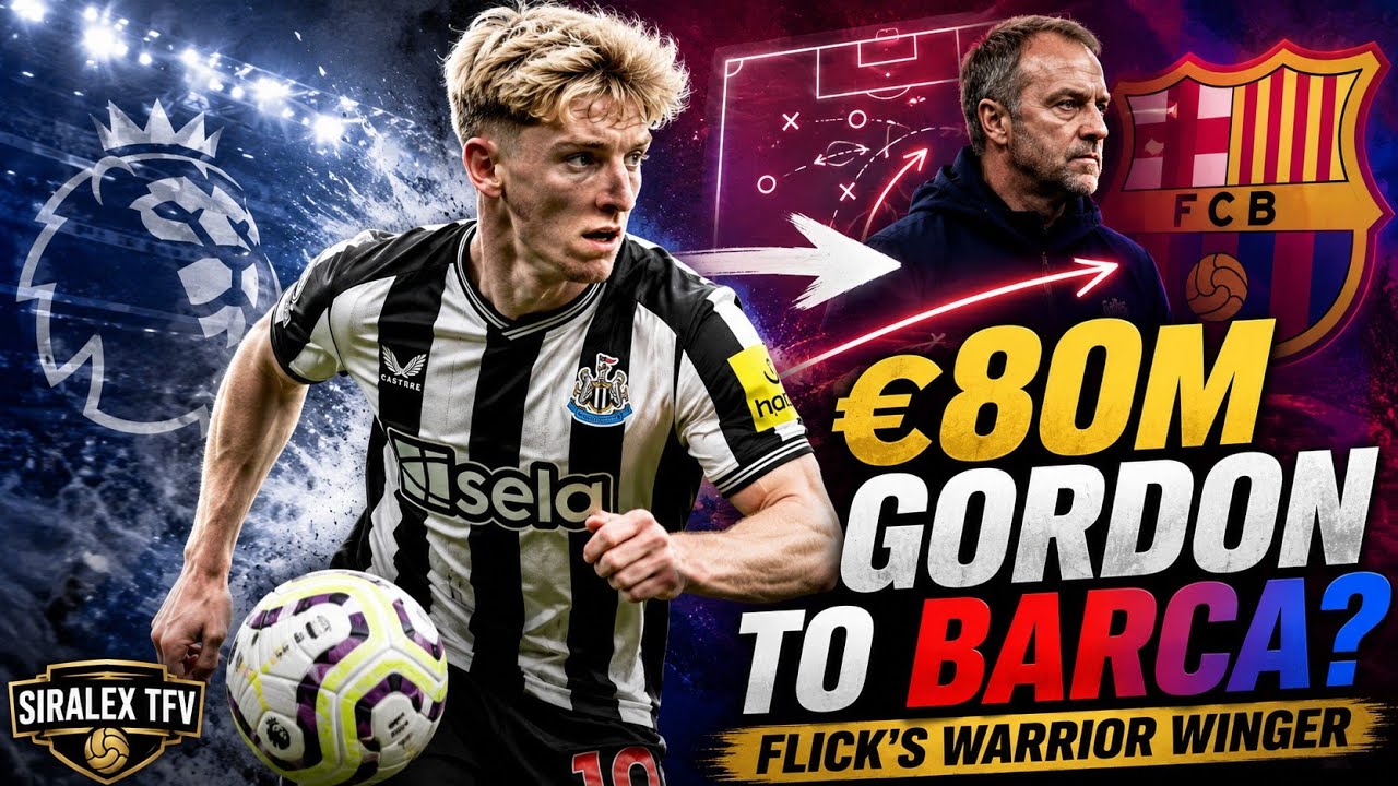 Anthony Gordon to Barcelona: &euro;80M Warrior Winger for Flick?