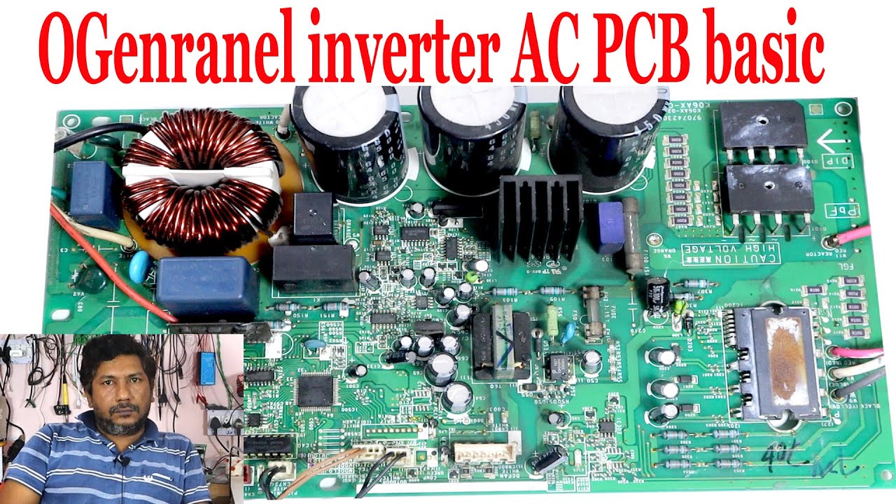 O General inverter ac PCB explain. Basic