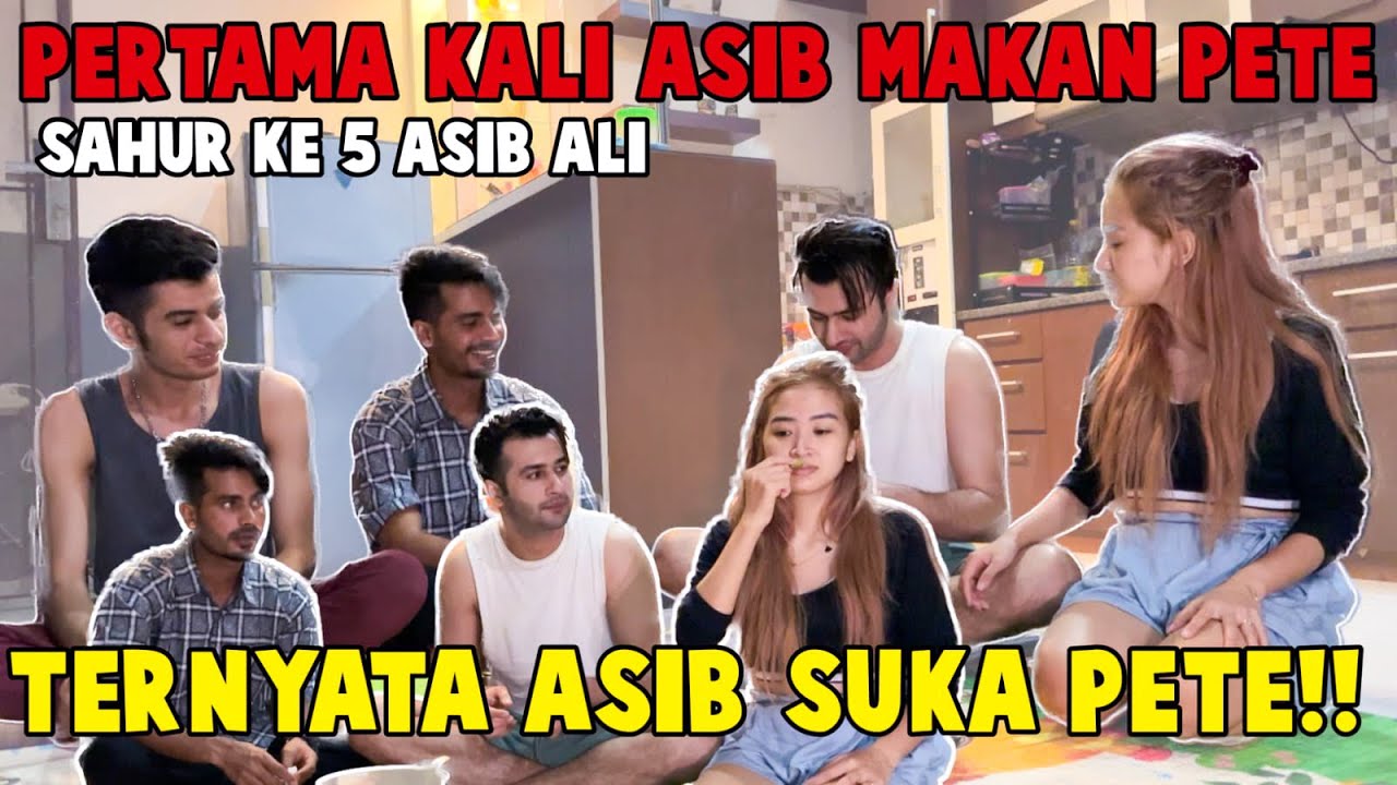 PERTAMA KALINYA ASIB ALI COBAIN MAKAN PETE !!! DIA SUKA APA NGGAK YAA