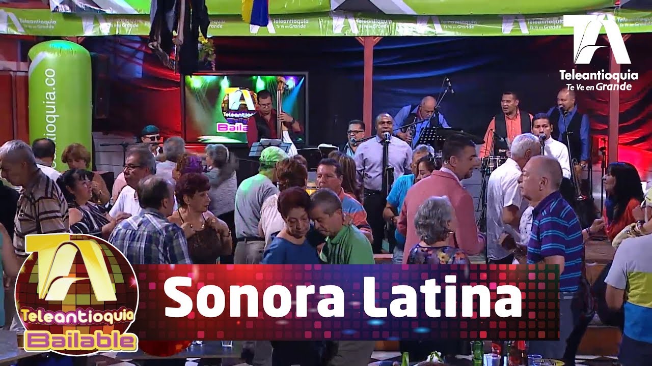 Teleantioquia Bailable, La Sonora Latina - Telantioquia