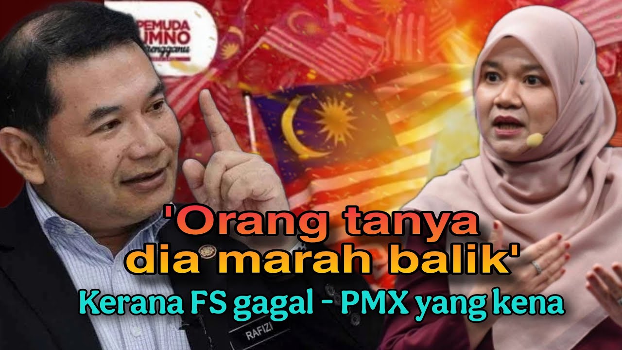 LANTIKLAH RAFIZI MENTERI - FS GAGAL TAK BOLEH DITEGUR | Fadhlina kena balun kow-kow