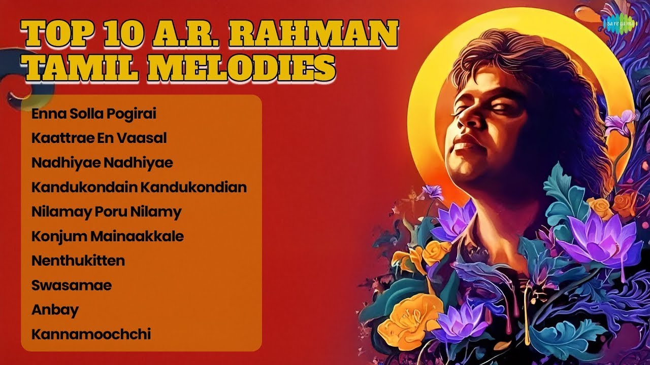 Top 10 A.R. Rahman Tamil Melodies 🎧| Enna Solla Pogirai | Kaattrae En Vaasal | Nadhiyae Nadhiyae |