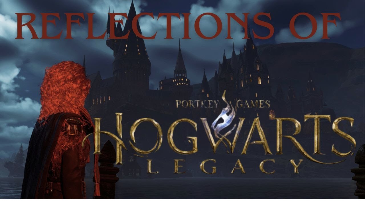 Hogwarts Legacy Thoughts and Opinions