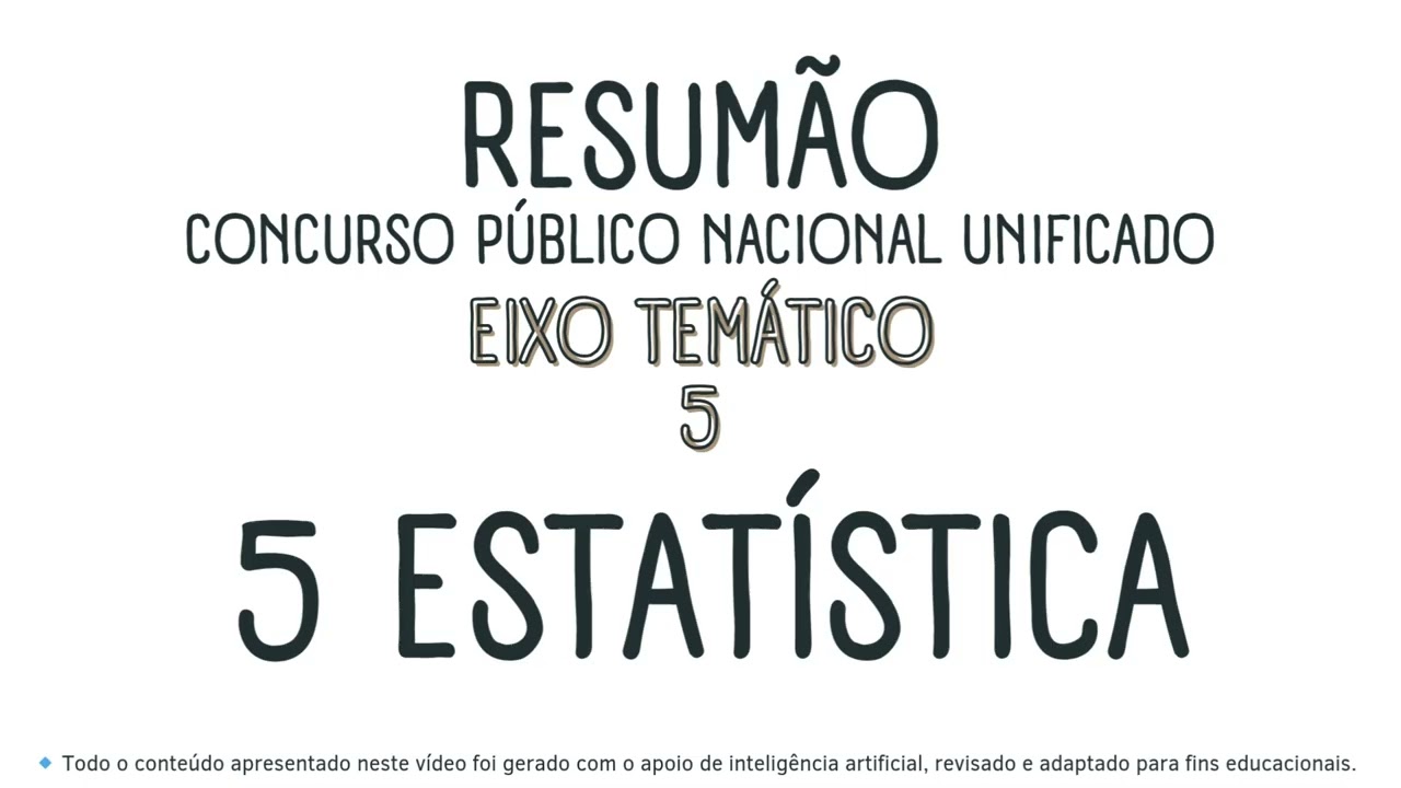 RESUMÃO CNU 2025 - BLOCO 5 - EIXO 5 | 5 Estatística