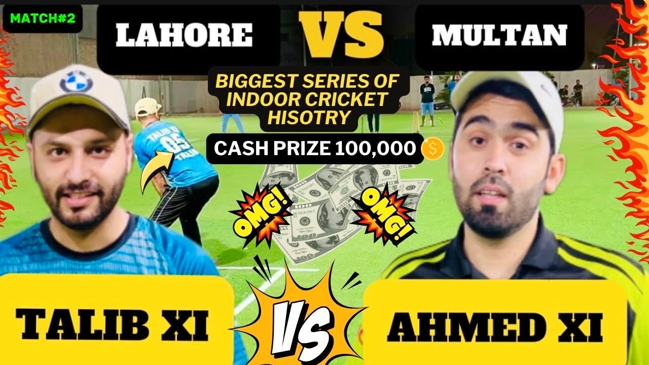 Talib Abbas vs Ahmed Vlogs | Cash Prize 100,000$😱 | Lahore vs Multan Big Series 🏆