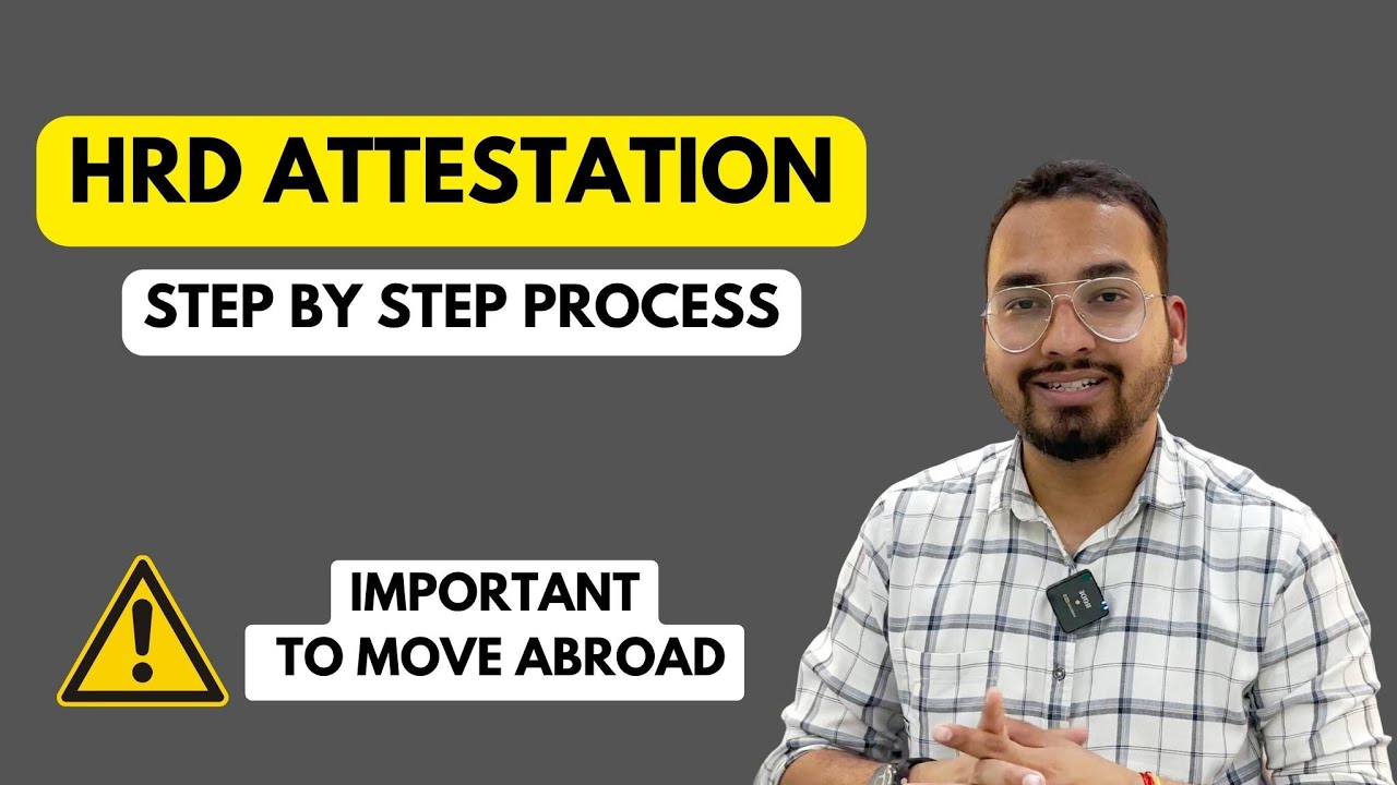 HRD ATTESTATION PROCESS 2025 IN INDIA