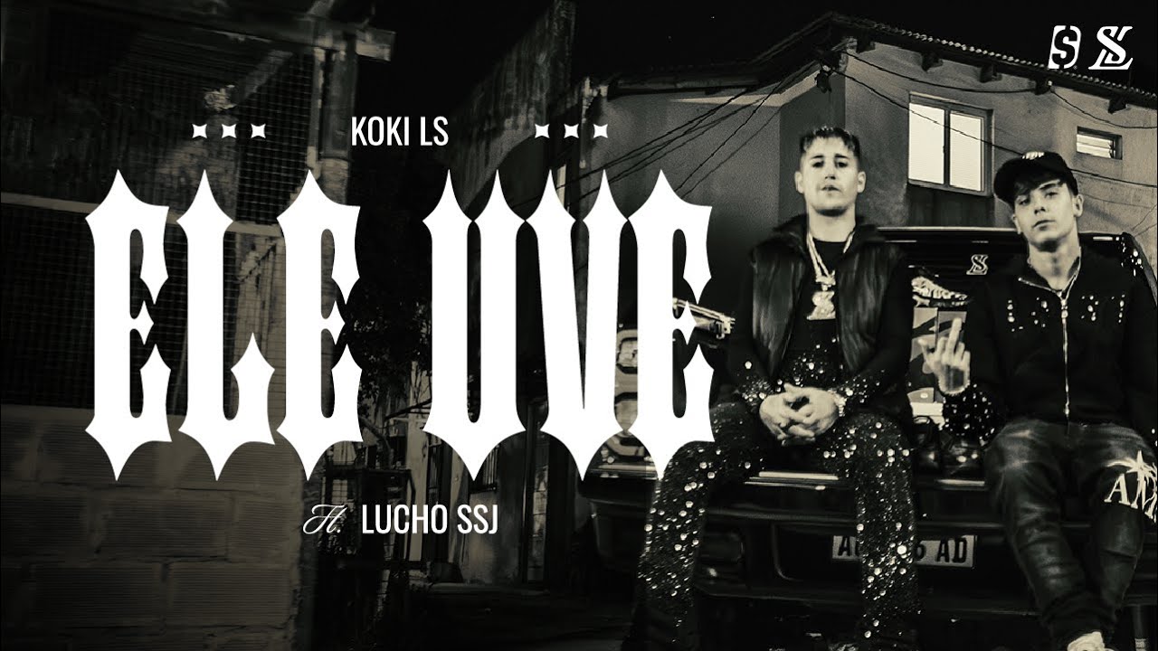 06 - KOKI LS - ELE UVE  FT LUCHO SSJ