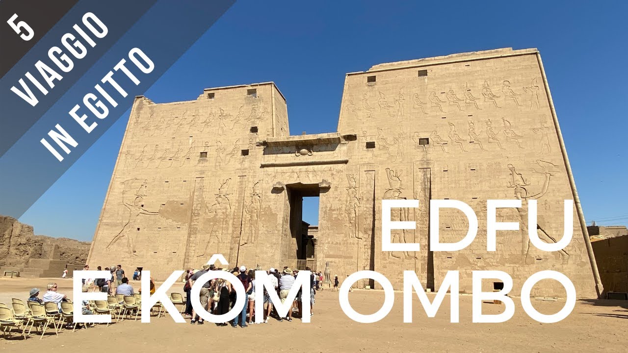Viaggio in Egitto 05 - Edfu e Kôm Ombo