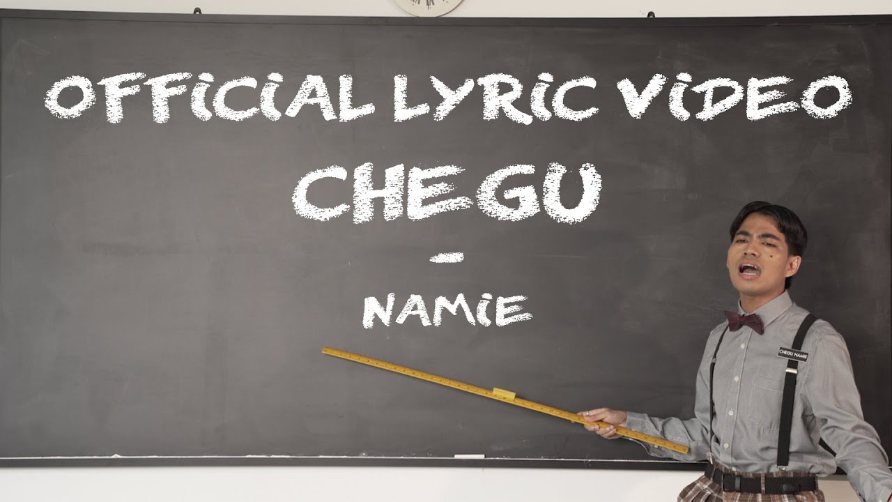 CHEGU - NAMIE (Official Lyric Video)