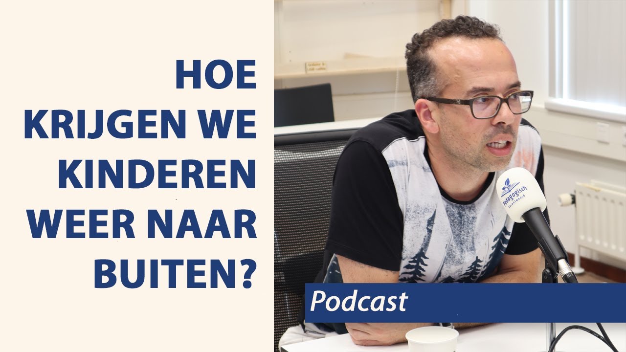 #37 Buitenspelen: Opvoeden in de natuur (met Jael Nouhet) | Pedagogisch Verantwoord Podcast
