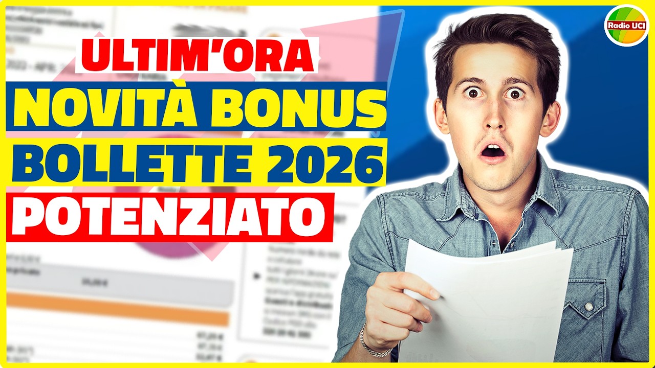 ULTIM'ORA bonus BOLLETTE 2026 Approvato nuovo potenziamento ISEE 25mila euro