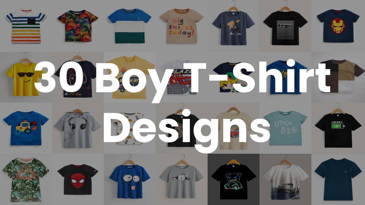 30 Boy T-Shirt Designs, Latest T-Shirt Designs, Little Boy T-Shirt Design, Trendy Designs of T-Shirt