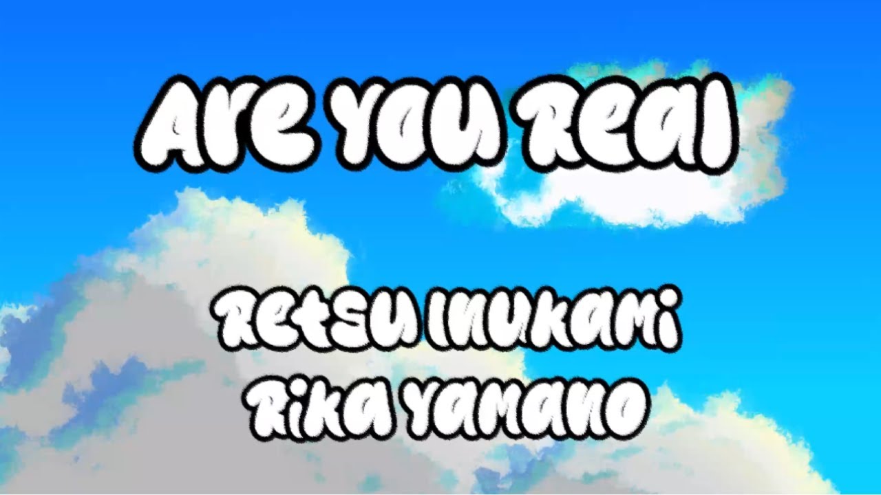 ⌞ Cover⌝  Are You Even Real  [ Retsu Inukami & @rikayamano6941 ]