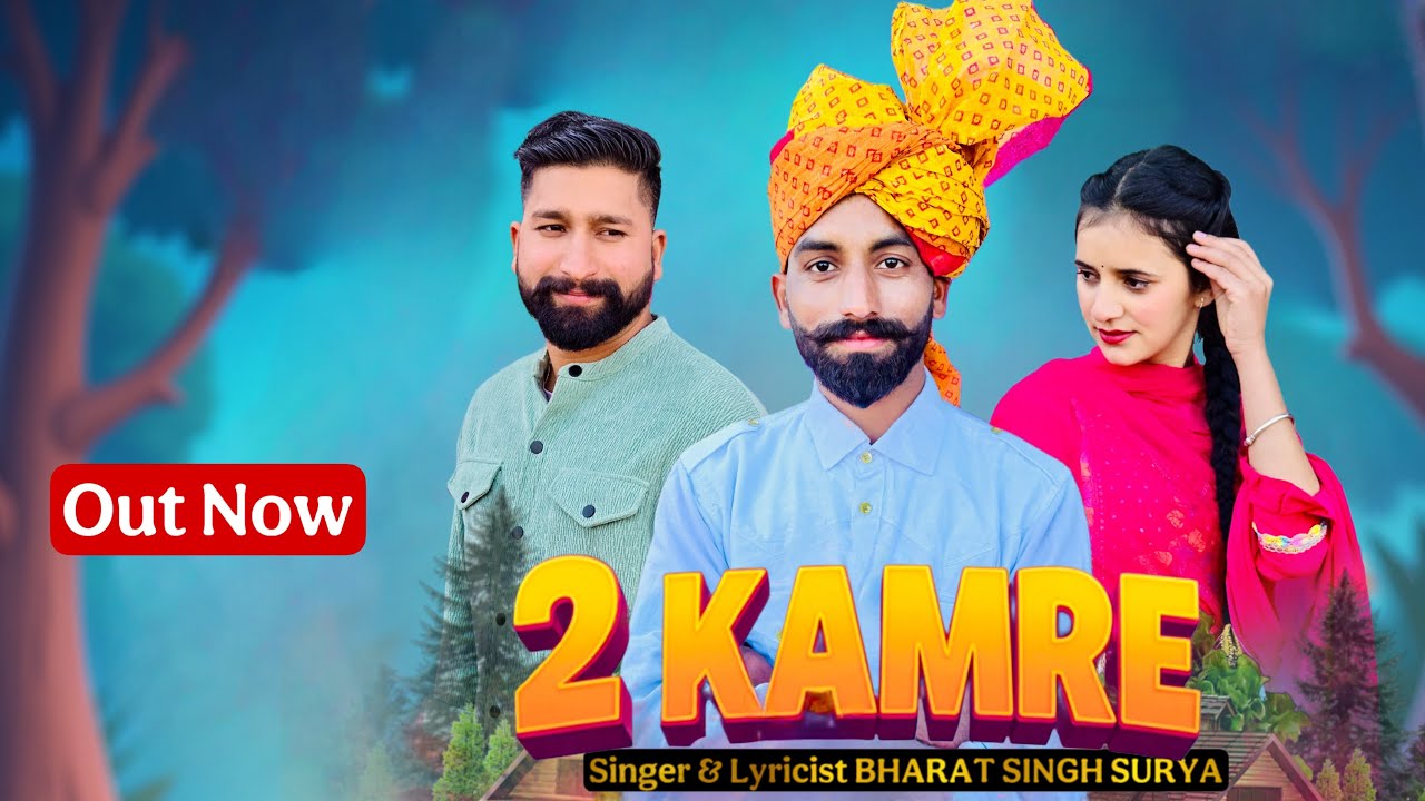 2 Kamre || New Dogri Song || Bharat Singh Surya || Rj Rajput || Musical Mafia || 2025 Hit Song