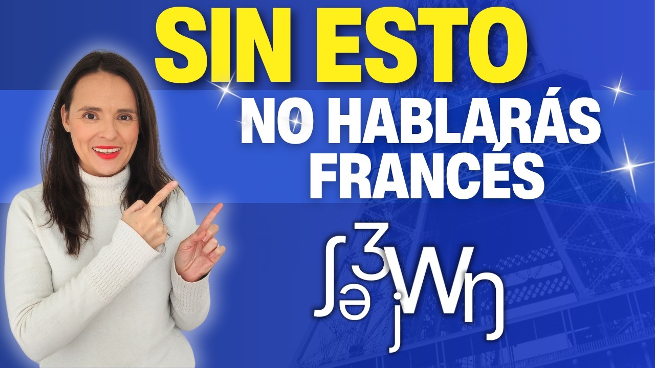 🗣️ Fonética francesa fácil: aprende los sonidos que cambian todo 🇫🇷
