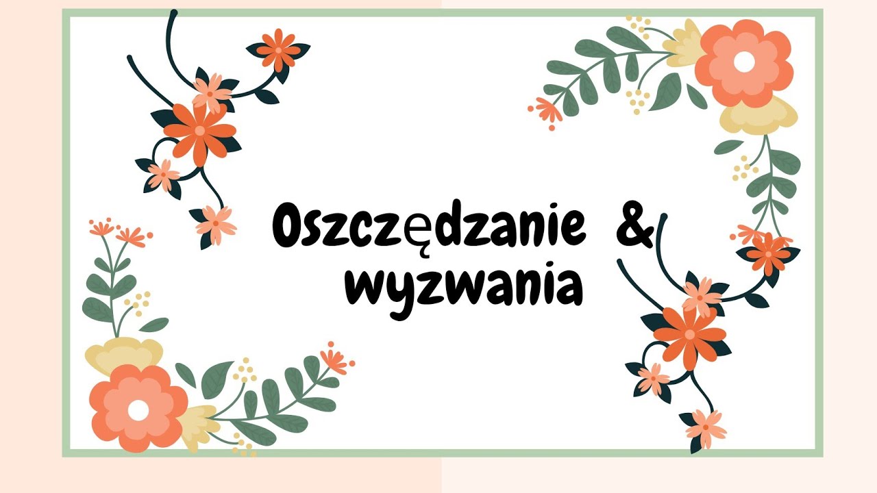 Uzupełnienie wyzwań & oszczędzanie & budżet kopertowy