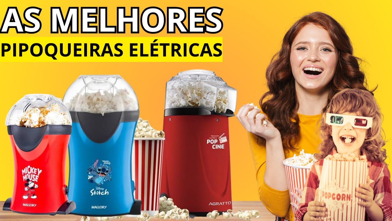 Qual é a MELHOR pipoqueira elétrica? Top 5 Melhores PIPOQUEIRAS elétricas