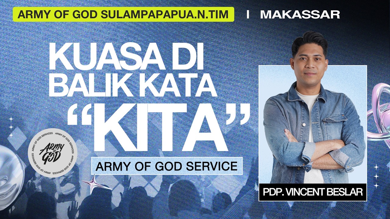 GMS Makassar | Ibadah Army of God - KUASA DI BALIK KATA 