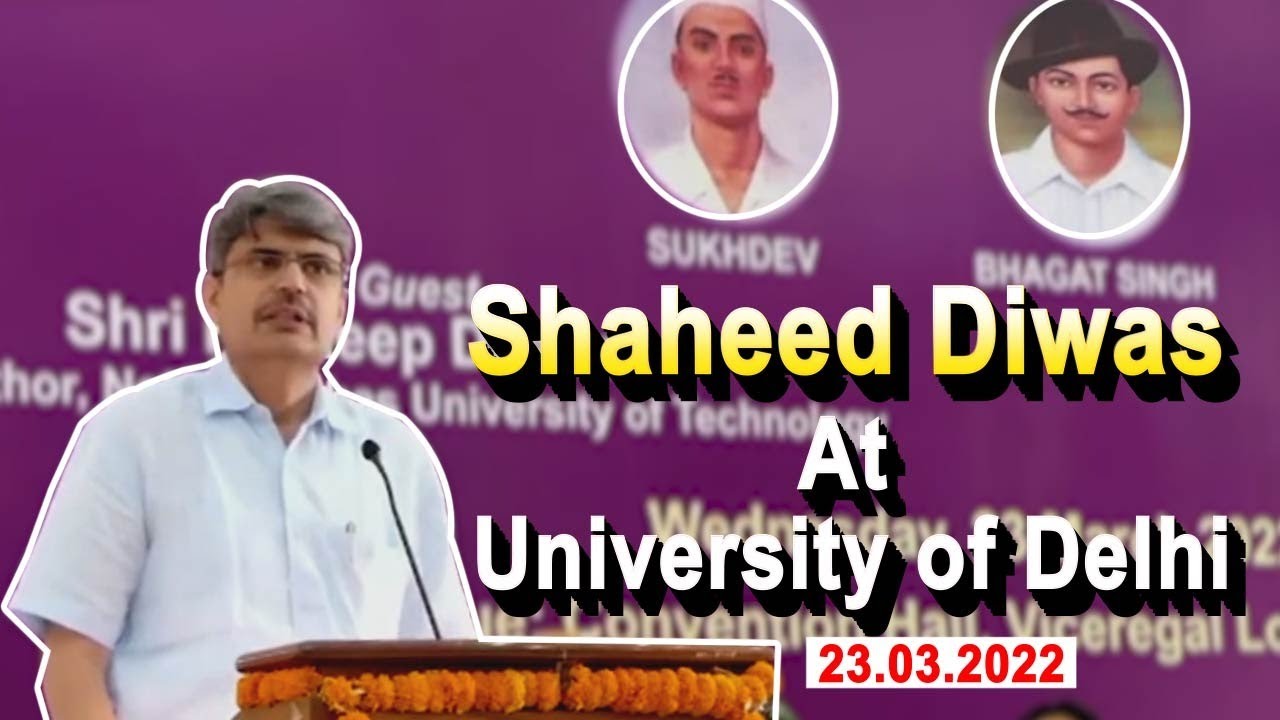 BHAGAT SINGH | 23.03.2022 | DELHI UNIVERSITY | PRADEEP DESWAL | #bhagatsingh | #azadi | #india