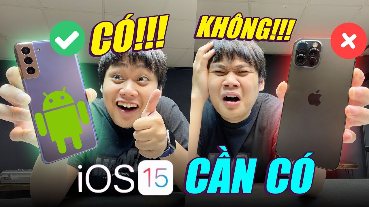 iOS 15 CẦN CÓ NHỮNG TÍNH NĂNG 