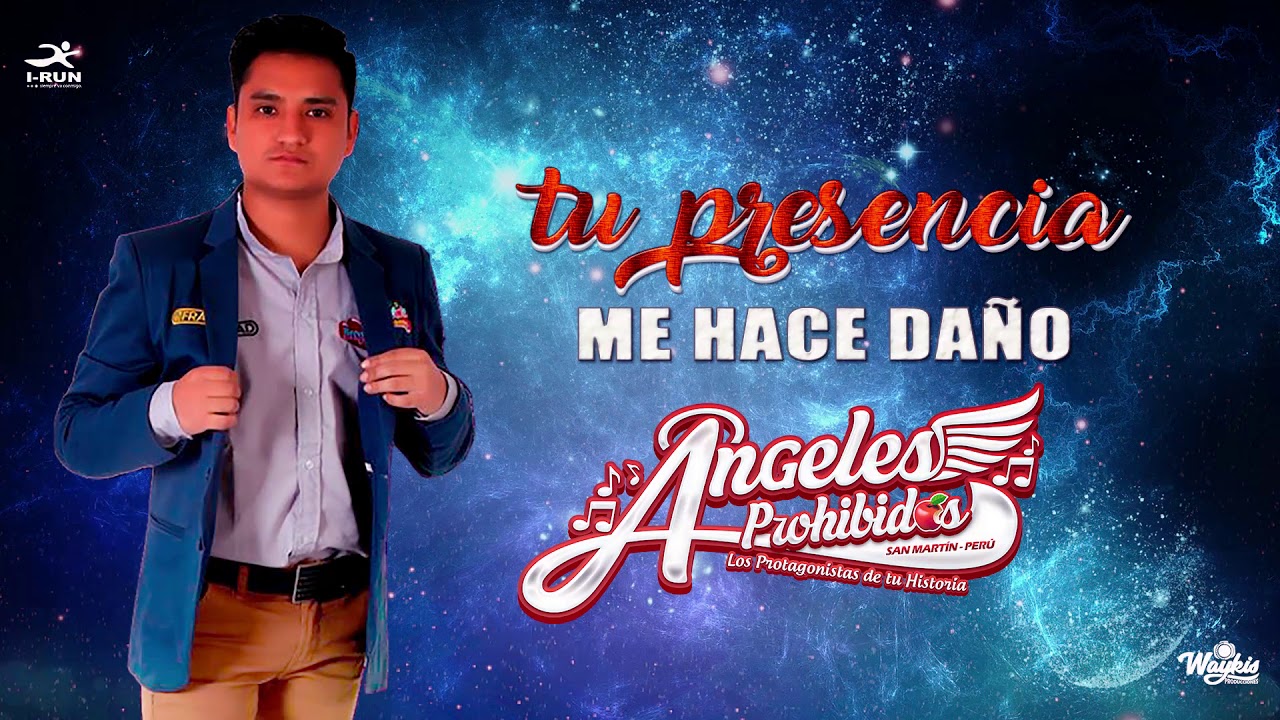 Tu presencia me hace da&ntilde;o - Angeles Prohibidos I Primicia 2020