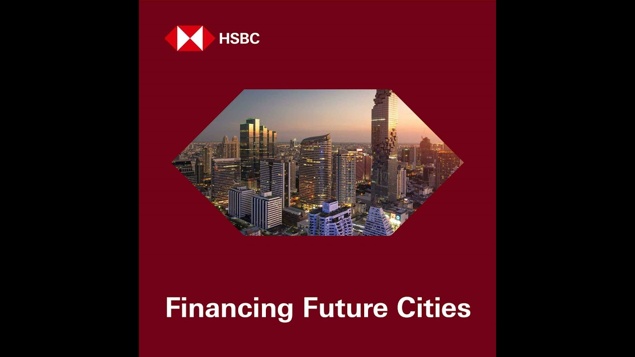 Financing Future Cities: Sustainable urban infrastructure