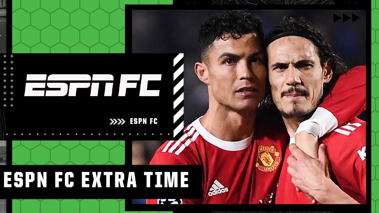 Should Cavani start over Ronaldo? | ESPN FC EXTRA TIME