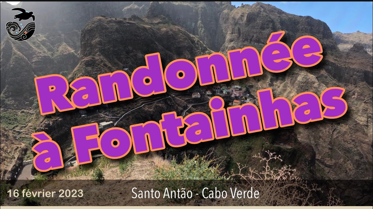 #44 - Randonnée à Fontainhas, sur Santo Antão, Cap Vert