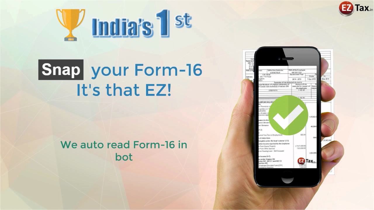 Upload Form 16 and File your Taxes | EZTax.in