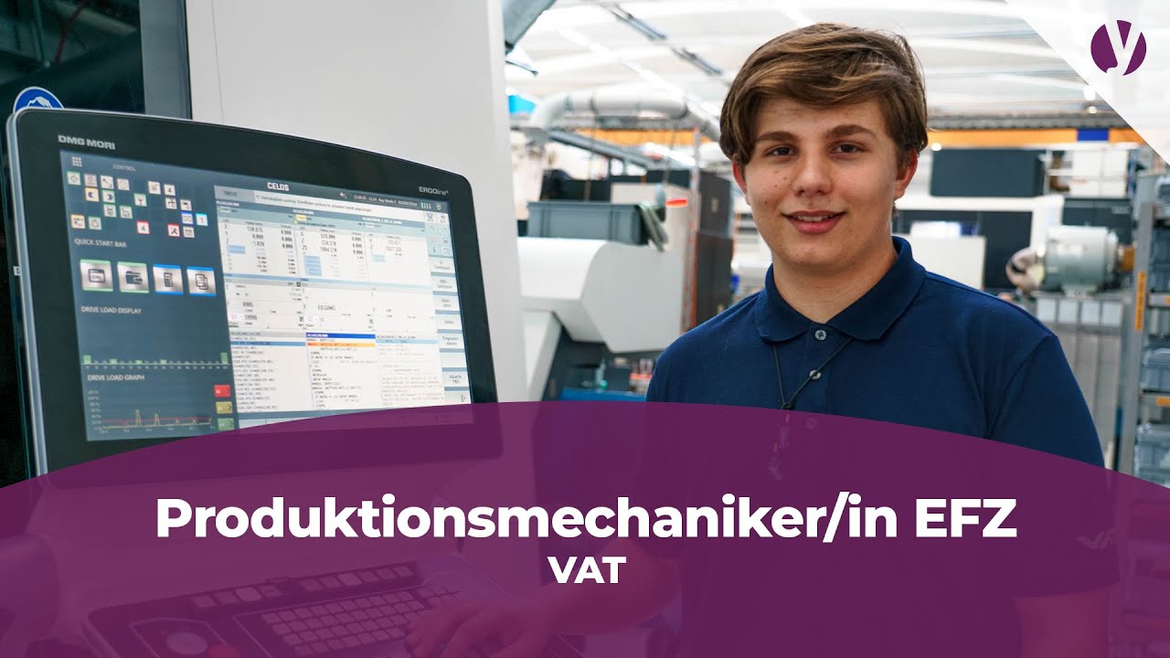 Lehrstelle als Produktionsmechaniker/in EFZ bei VAT Vakuumventile AG